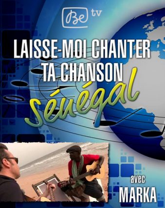 3-LaisseMoiChanterTaChansonSenegal